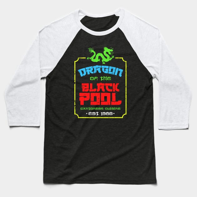 Dragon of the Black Pool ✅ - Big Trouble In Little China Baseball T-Shirt by Sachpica